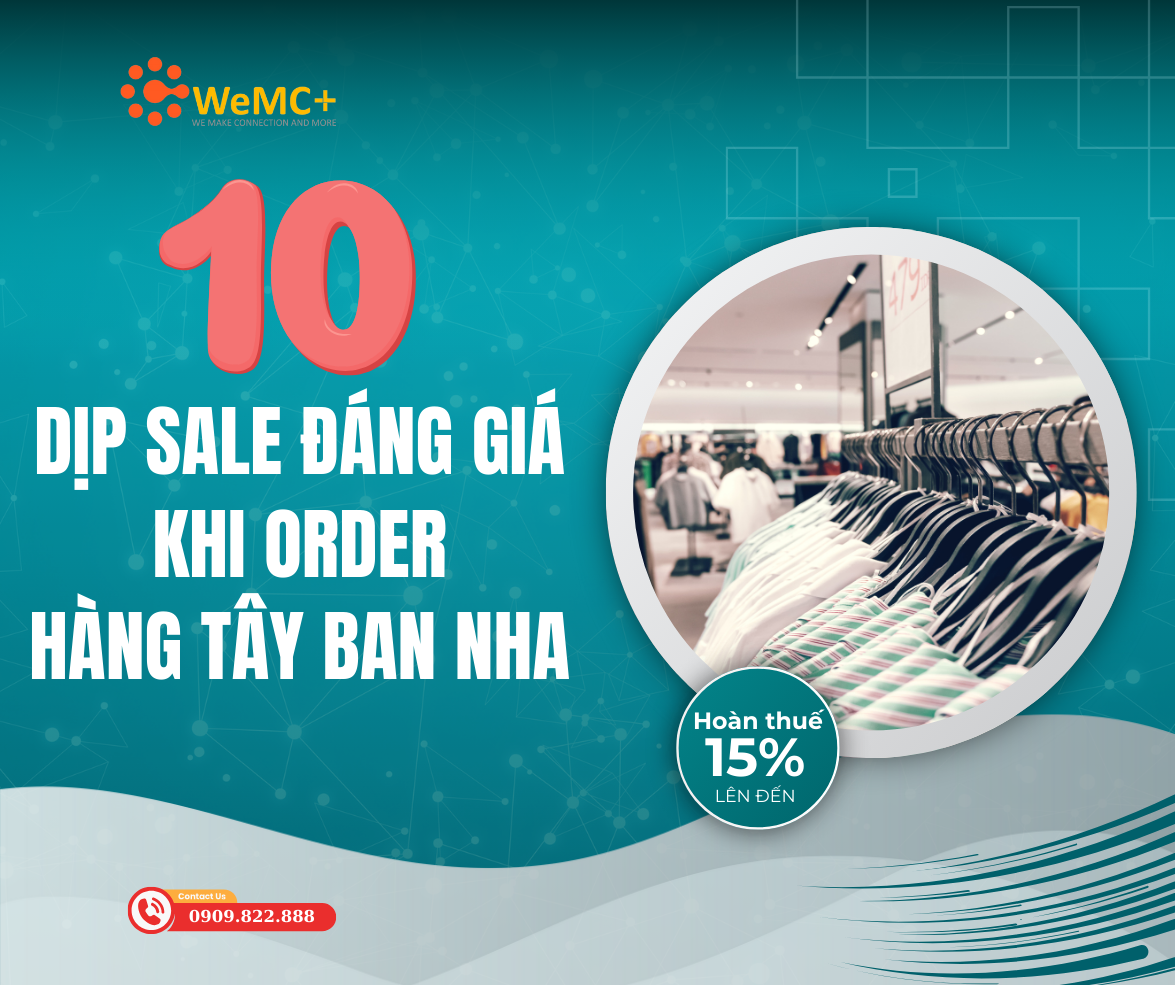 Order Hàng Tây Ban Nha mùa SALE không chỉ là trải nghiệm, mà còn là nghệ thuật săn đón những khoảnh khắc vàng.