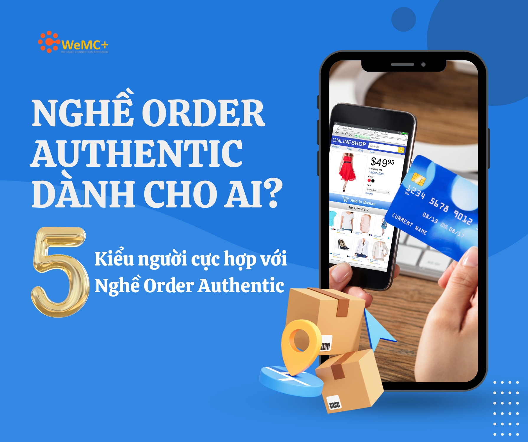 Nghề order authentic không phải “việc nhẹ lương cao”, nhưng nếu bạn có đam mê, sự chăm chỉ và một chút chiến lược, đây sẽ là con đường kinh doanh bền vững và thú vị. Và nếu bạn thuộc 1 trong 5 kiểu người kể trên – hãy mạnh dạn thử sức!