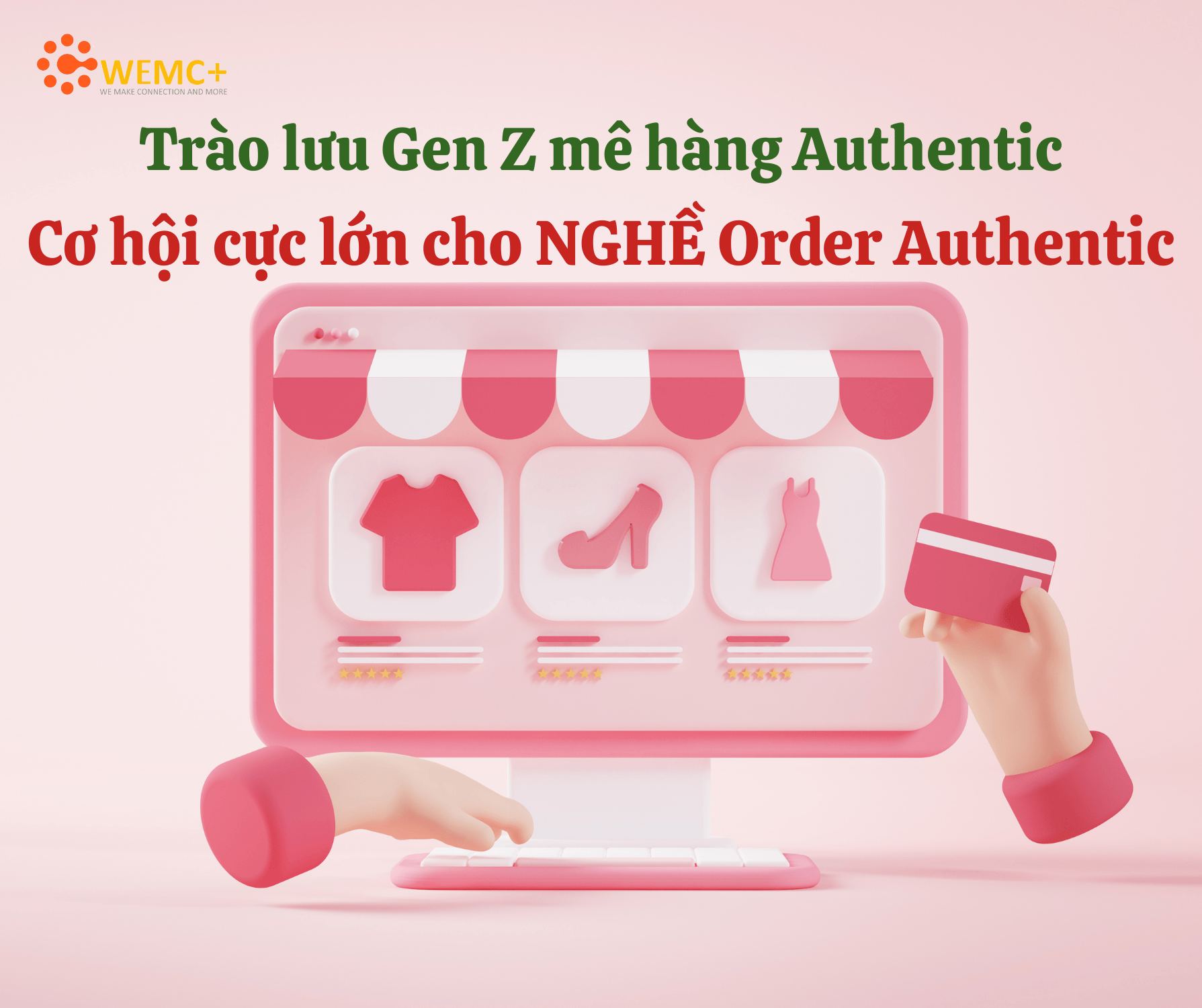 Trong khi thị trường trong nước có hạn chế về mẫu mã và giá cả, thì xu hướng đặt hàng chính hãng từ nước ngoài (hàng authentic) lại bùng nổ mạnh mẽ. Và từ đó, một cơ hội nghề nghiệp mới đã hình thành – nghề Order Authentic.