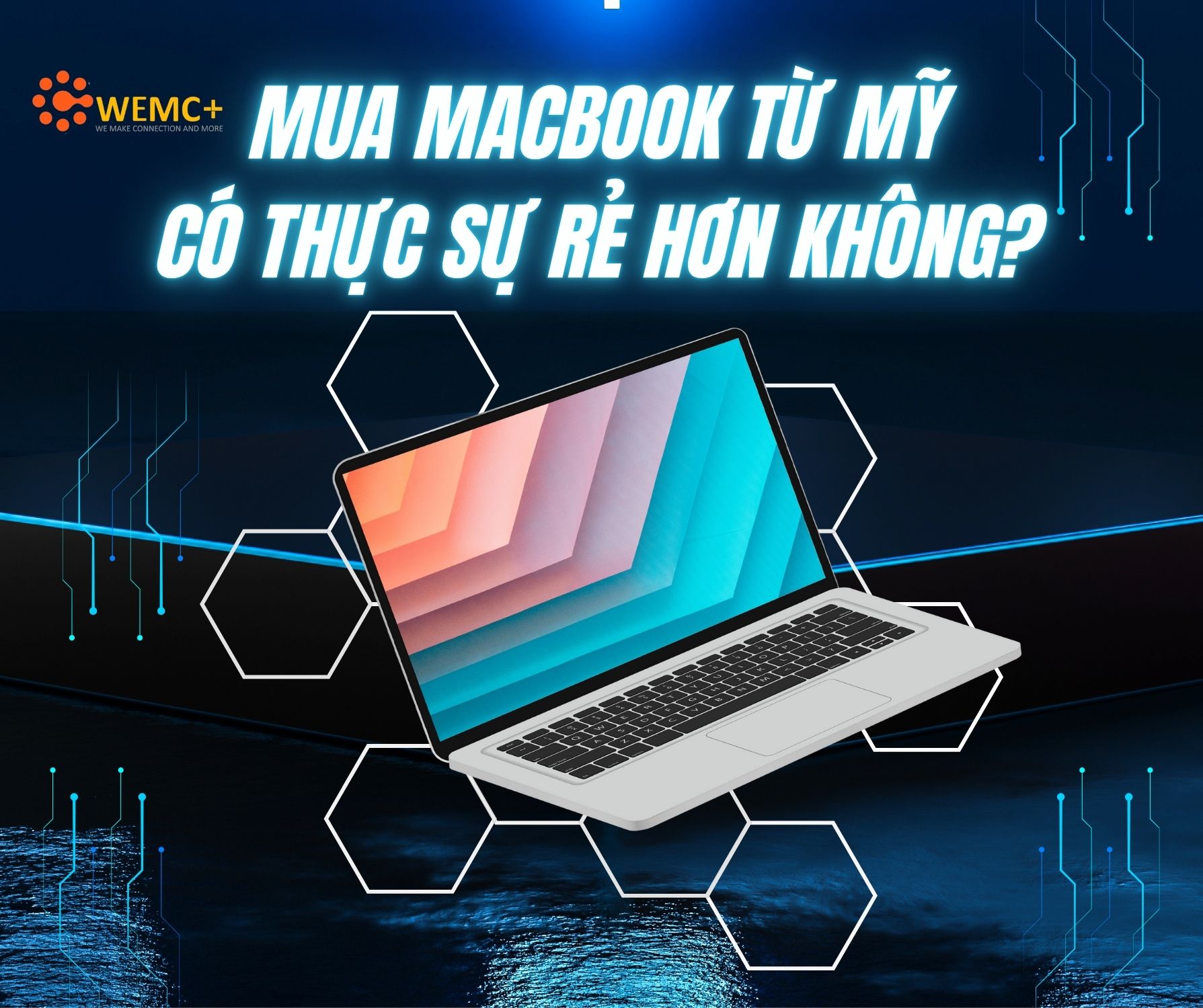Bạn đang cân nhắc mua một chiếc MacBook xịn xò? Lướt web thấy giá ở Mỹ “ngon nghẻ” hơn hẳn Việt Nam? Vậy câu hỏi đặt ra: “Mua MacBook từ Mỹ có thật sự rẻ hơn không?” Hay chỉ là "cú lừa" vì hàng loạt chi phí ẩn? Cùng WEMC Order Ship bóc tách từ A-Z để bạn quyết định có nên rút ví không nha!