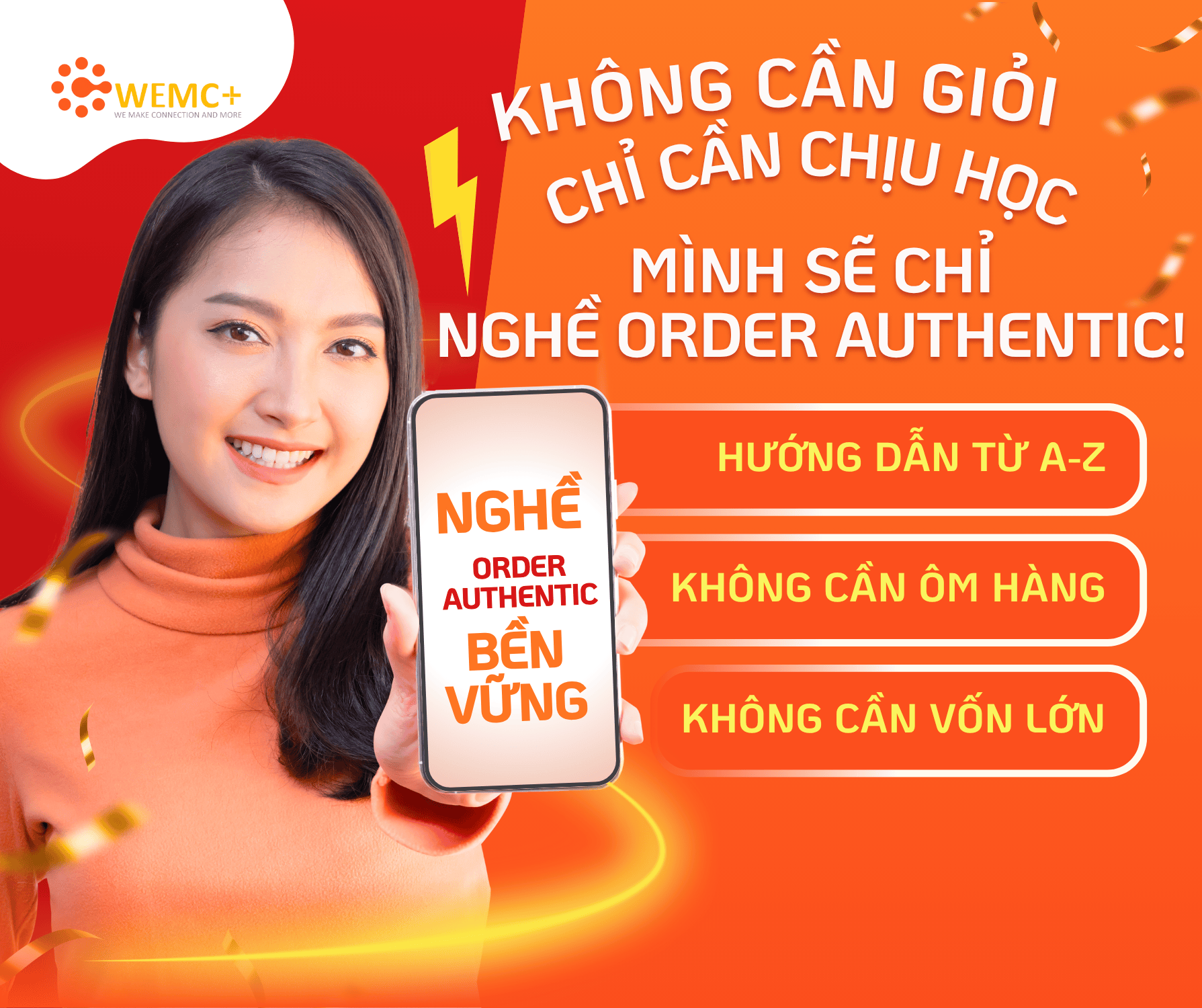 Trong thời đại công nghệ và mua sắm toàn cầu phát triển mạnh mẽ, Nghề Order Authentic đang trở thành một xu hướng nghề nghiệp tiềm năng, đặc biệt là với các bạn trẻ yêu thích hàng hiệu, đam mê tìm hiểu thị trường quốc tế và muốn tự chủ tài chính. Tin vui là: bạn không cần phải giỏi sẵn! Chỉ cần chịu học, bạn hoàn toàn có thể bắt đầu với nghề này – và WEMC Order Ship sẽ đồng hành cùng bạn.