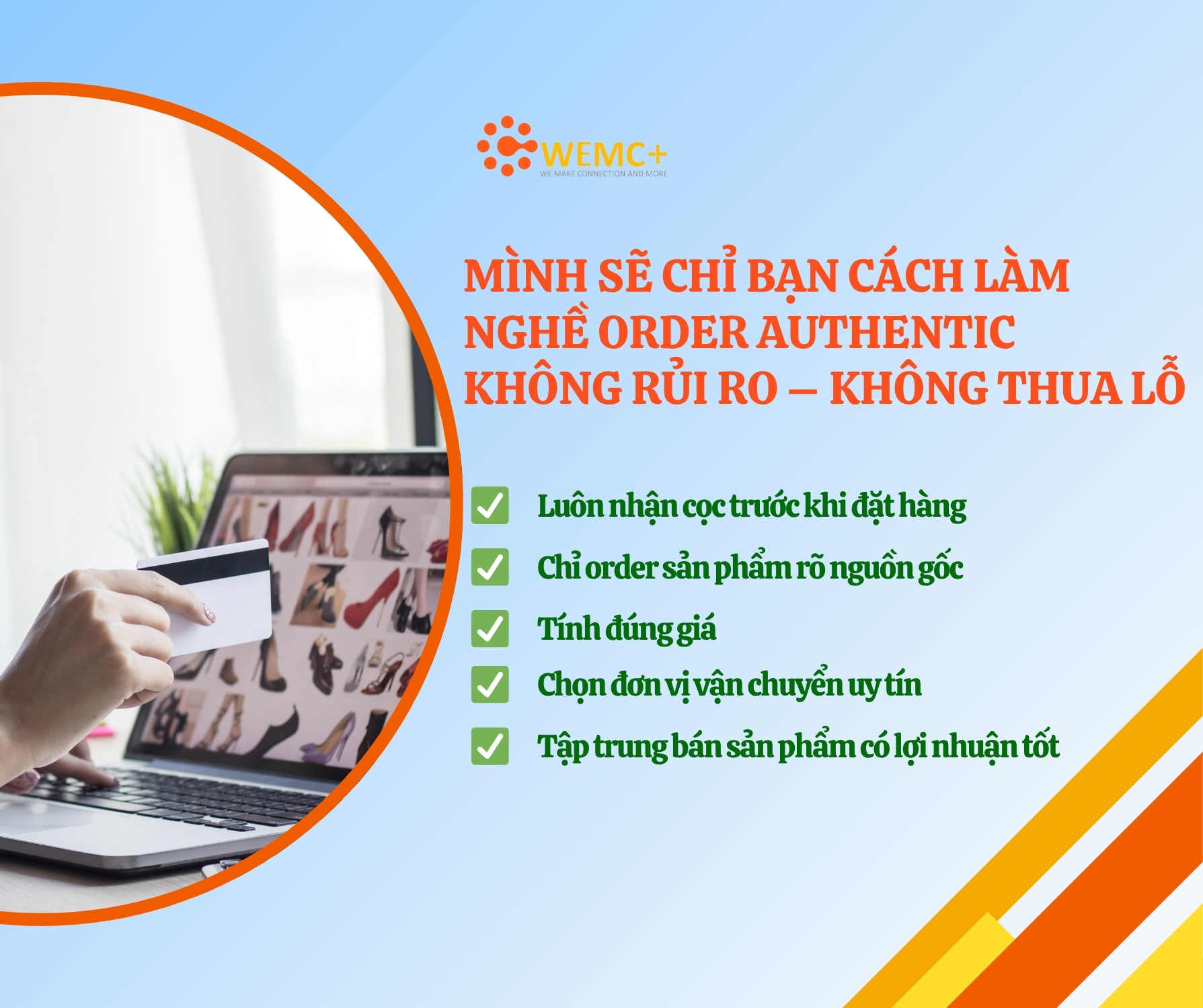 àm nghề Order Authentic là lựa chọn được rất nhiều bạn trẻ hiện nay quan tâm vì tính linh hoạt, vốn thấp và tiềm năng lợi nhuận cao. Tuy nhiên, không ít người mới bắt đầu đã rơi vào tình trạng ôm hàng, thua lỗ, thậm chí mất trắng vốn chỉ vì thiếu kiến thức hoặc chọn sai đối tác.